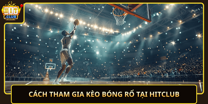 Cach Tham Gia Keo Bong Ro Tai Hitclub