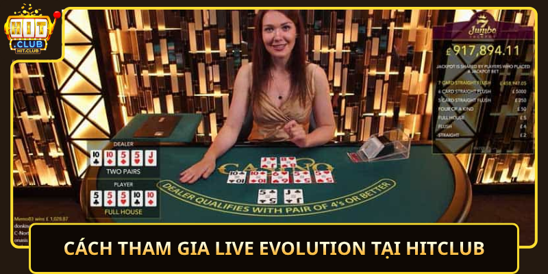 Live Evolution HitClub – Live Mượt, Chuẩn Quốc Tế 2 Cach Tham Gia Live Evolution Tai Hitclub