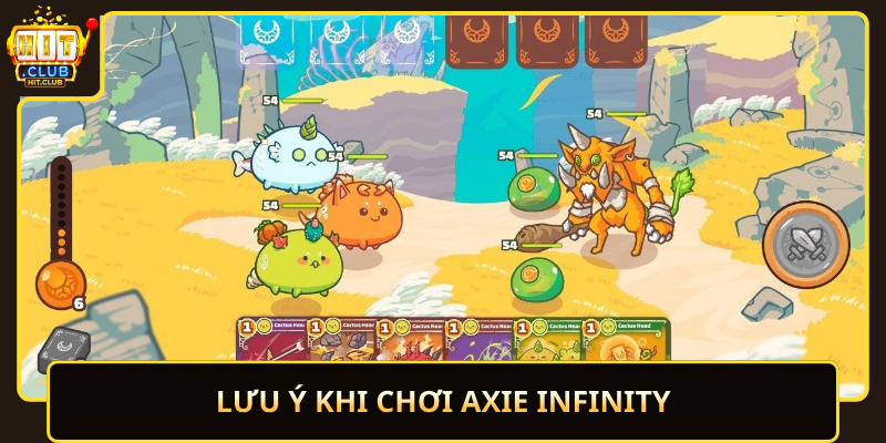 Luu Y Khi Choi Axie Infinity