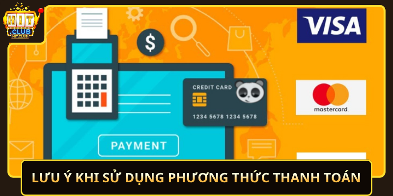 Luu Y Khi Su Dung Phuong Thuc Thanh Toan