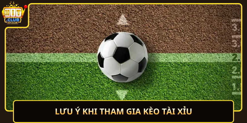 Luu Y Khi Tham Gia Keo Tai Xiu