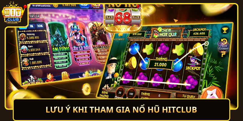 Luu Y Khi Tham Gia No Hu Hitclub