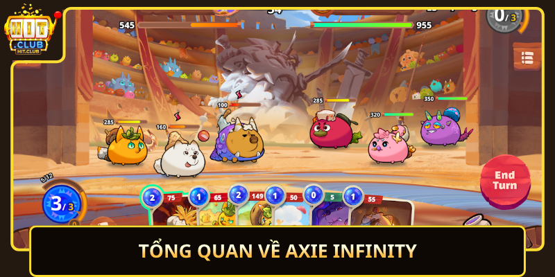 Tong Quan Ve Axie Infinity
