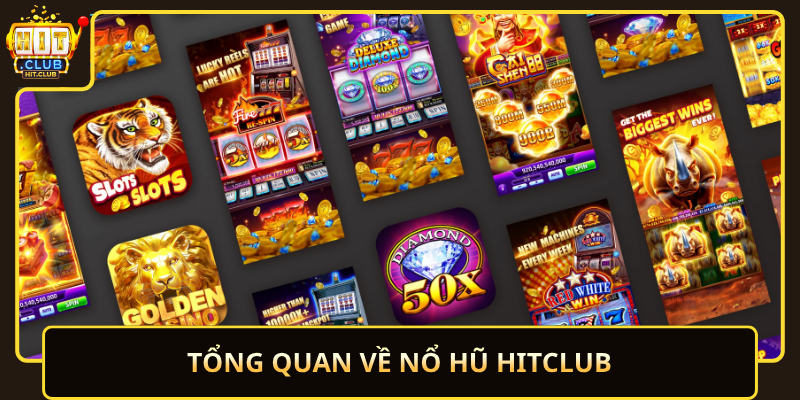 Tong Quan Ve No Hu Hitclub