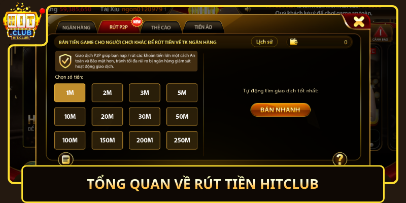 Rút Tiền HitClub Nhanh Chóng An Toàn Và Dễ Thực Hiện 1 Tong Quan Ve Rut Tien Hitclub